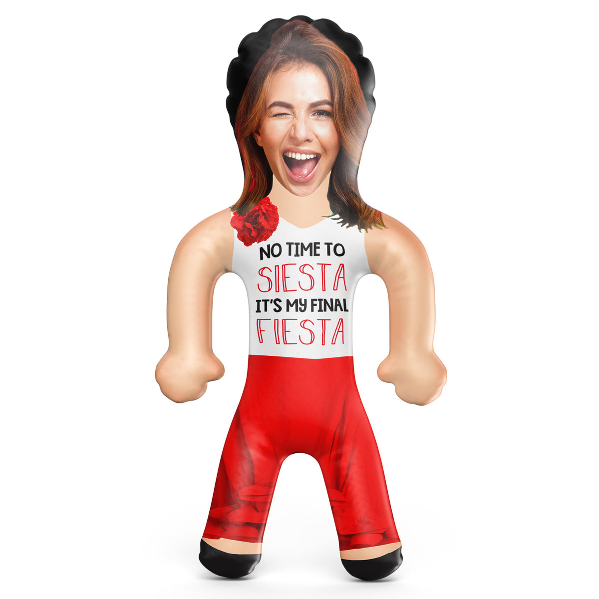 No Time To Siesta, It's My Final Fiesta Blow Up Doll