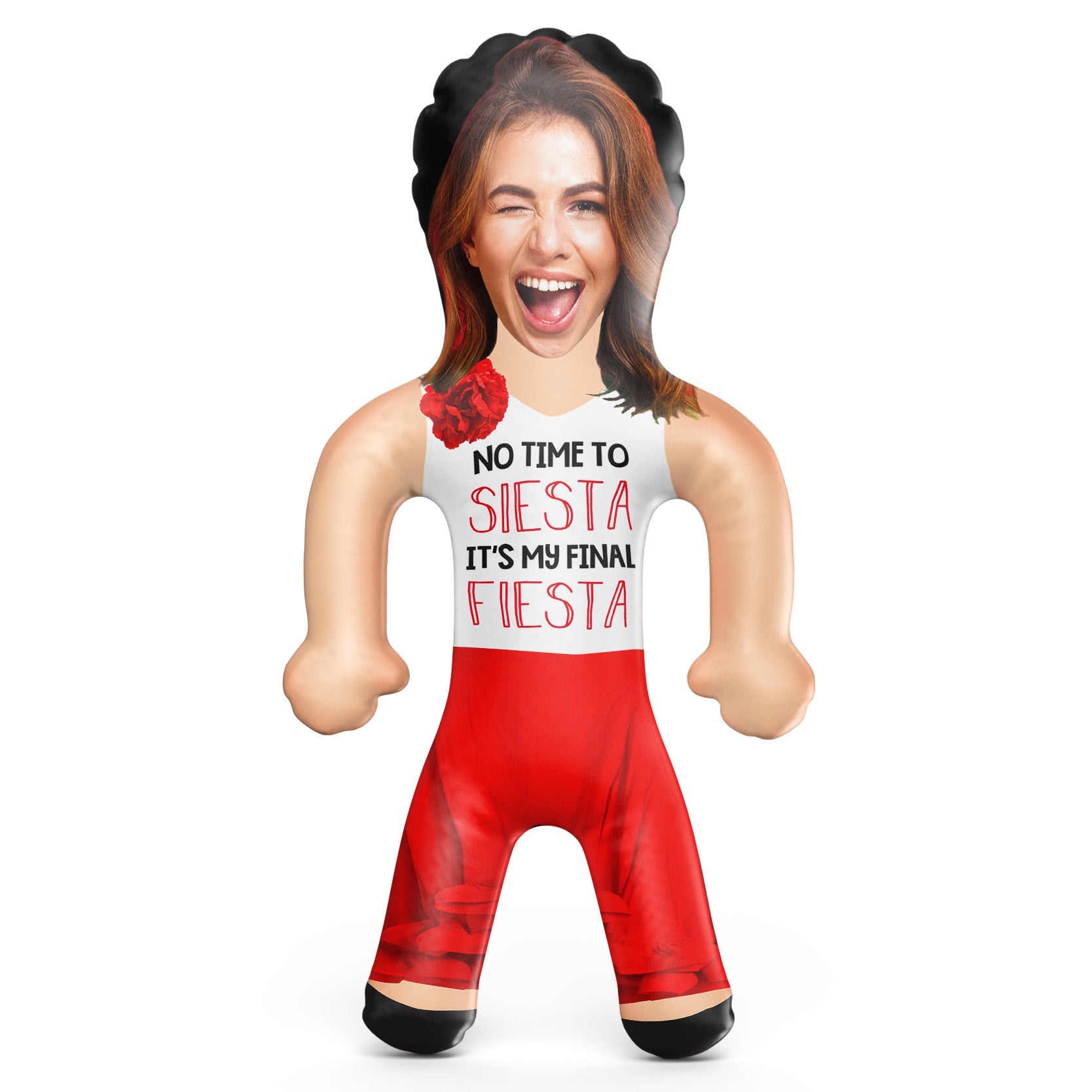 No Time To Siesta, It's My Final Fiesta Blow Up Doll