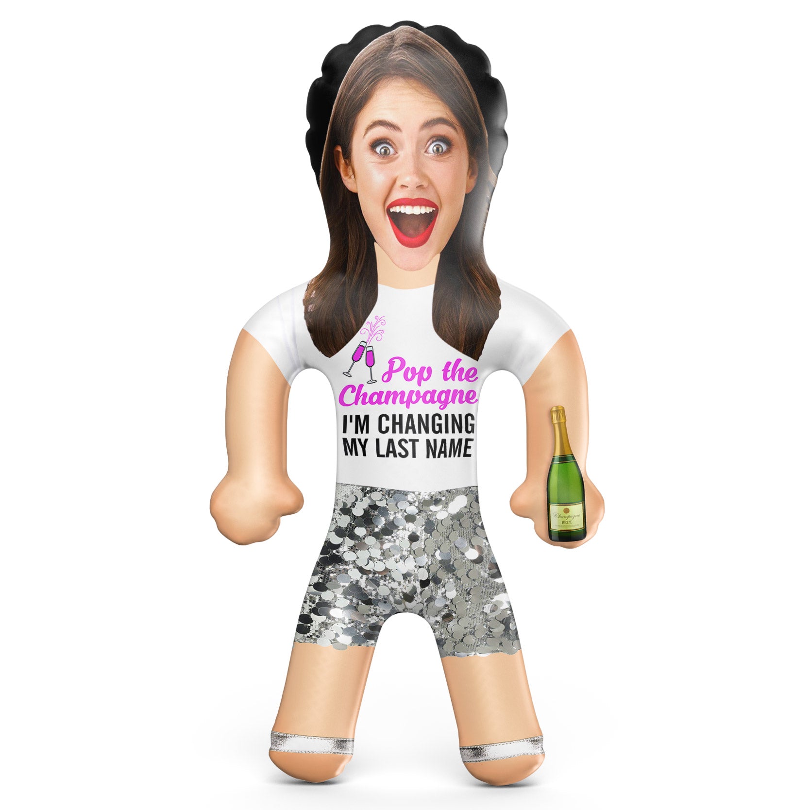 Pop The Champagne, I'm Changing My Last Name Blow Up Doll