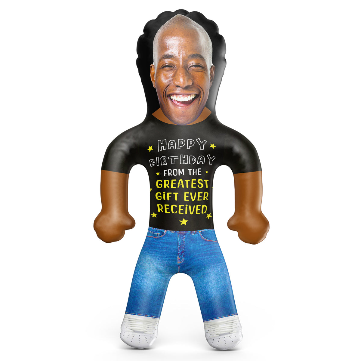 Happy Birthday From The Greatest Gift Ever Recieved Blow Up Doll