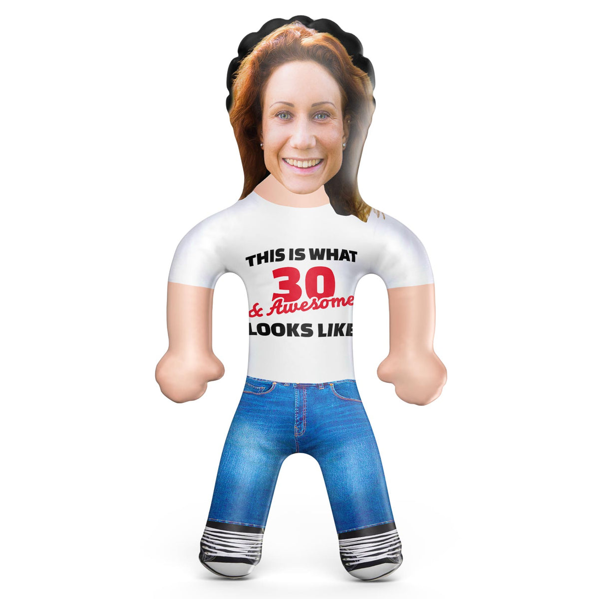 This Is What 30 & Awesome Looks Like Blow Up Doll