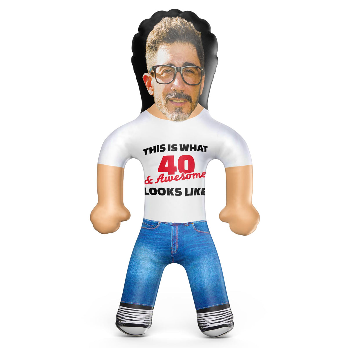This Is What 40 & Awesome Looks Like Blow Up Doll
