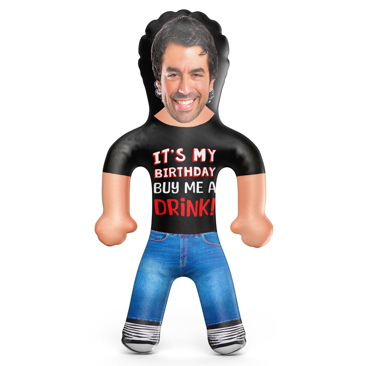 It's My Birthday Buy me a Drink Blow Up Doll