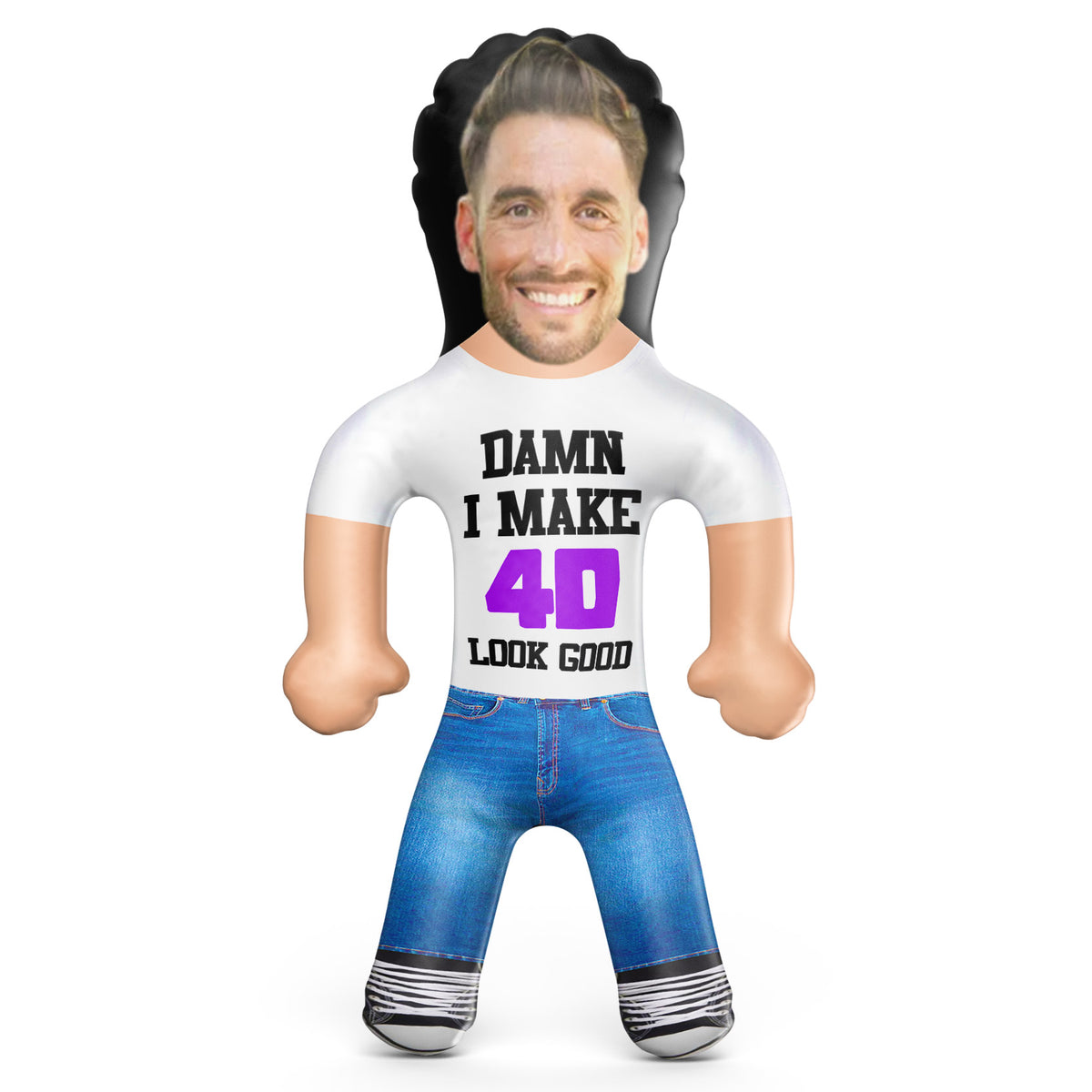 Damn I Make 40 Look Good Blow Up Doll