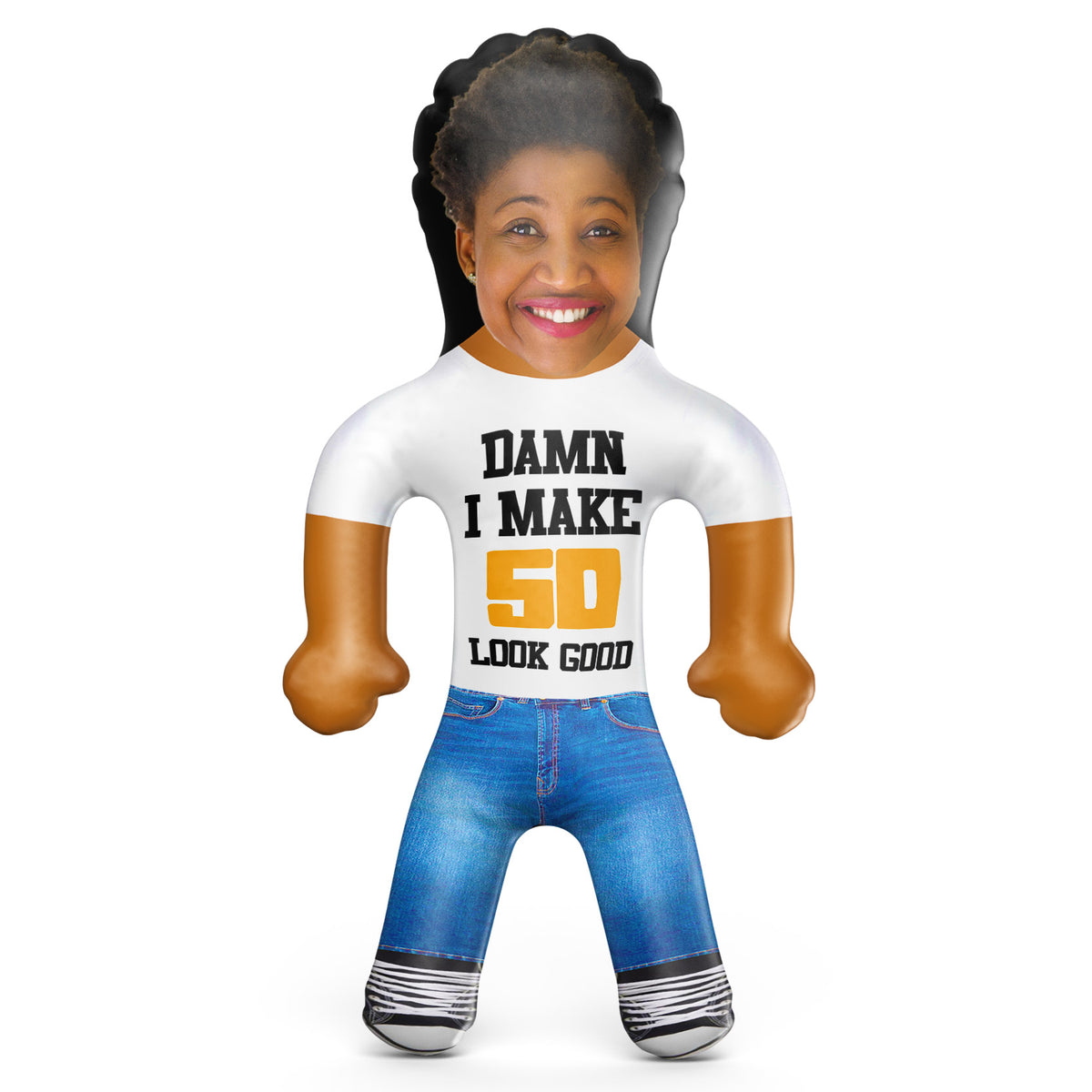 Damn I Make 50 Look Good Blow Up Doll