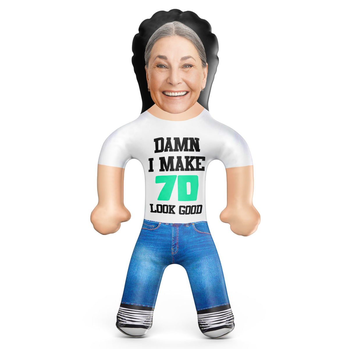 Damn I Make 70 Look Good Blow Up Doll