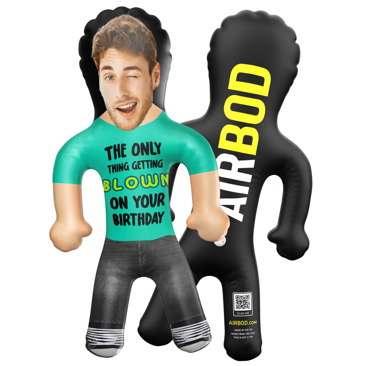 The Only Thing Getting BLOWN on your Birthday Blow Up Doll