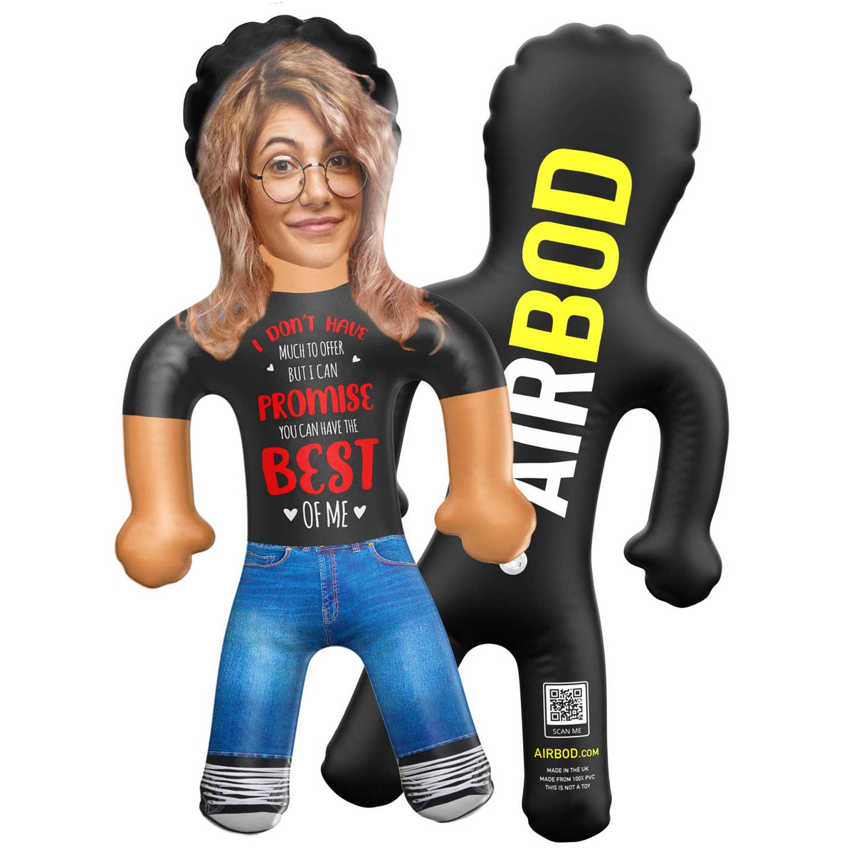 I Don't Have Much To Offer, But You Can Have The Best Of Me Blow Up Doll