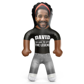 *Your Name* The Man, The Myth, The Legend Blow Up Doll