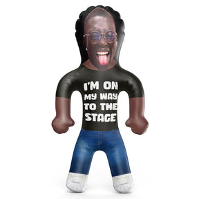 I'm On My Way To The Stage Blow Up Doll