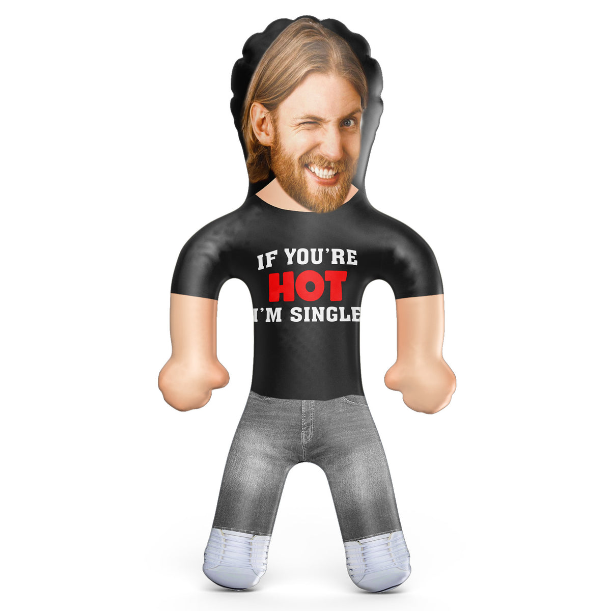 If You're Hot I'm Single? Inflatable Doll - I'm Single Blow Up Doll