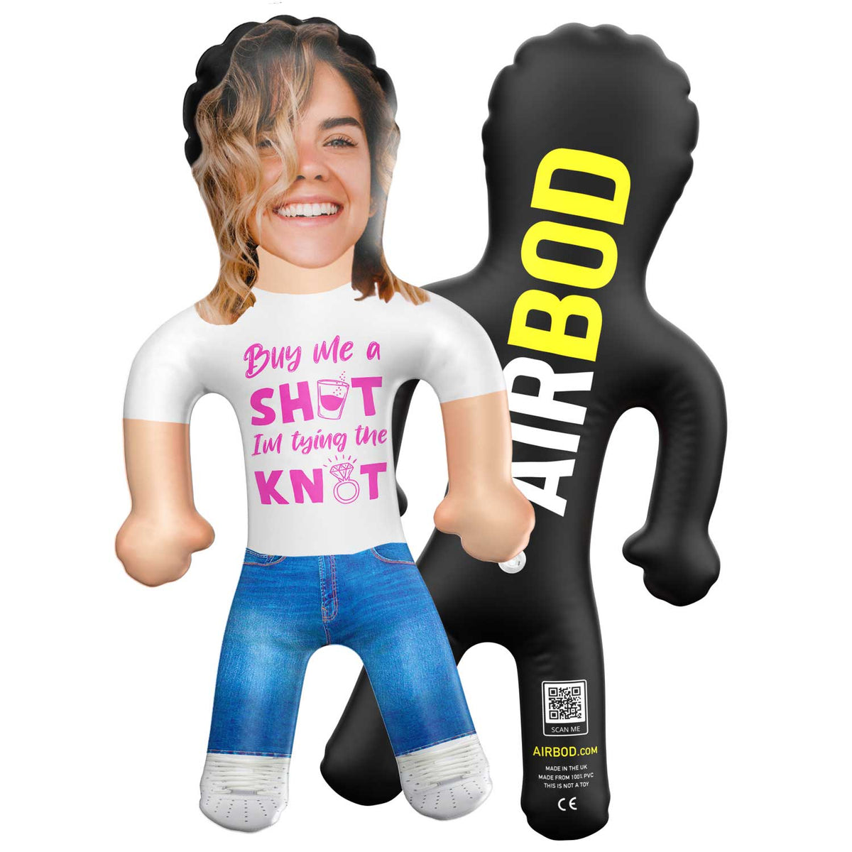 Buy Me A Shot I'm Tying The Knot Blow Up Doll